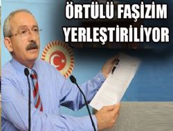 ‘Örtülü faşizm yerleştiriliyor' 