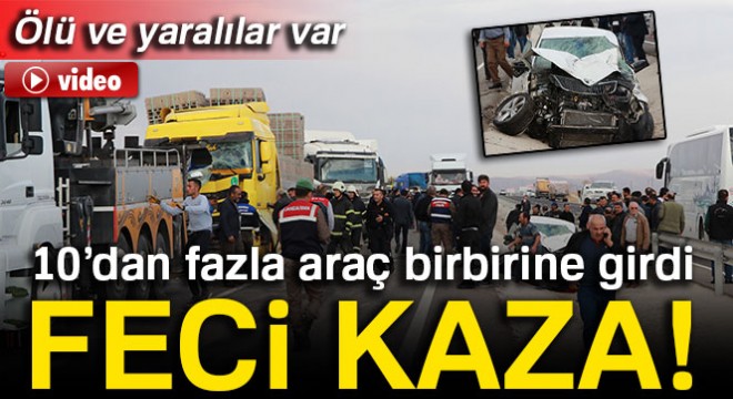 Aksaray'da zincirleme trafik kazası: Ölü ve yaralılar var