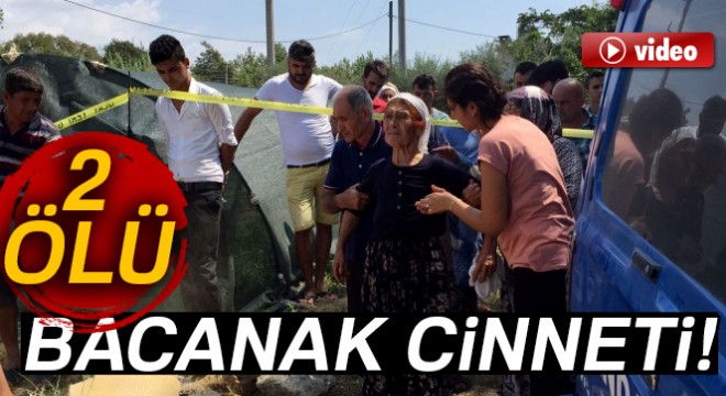 Antalya'da bacanak cinneti
