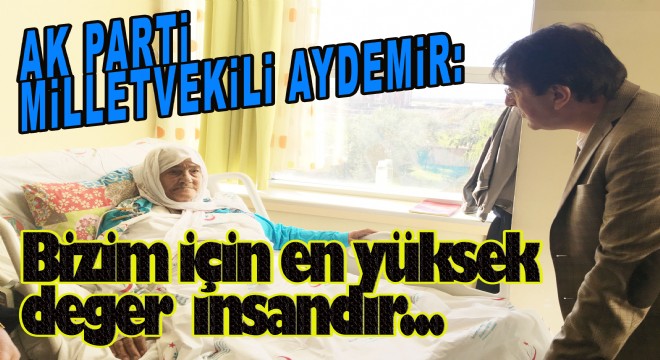 Aydemir: 'Bayramlar sıhhat vesilesi olsun!'