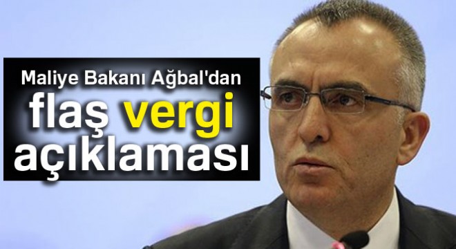 Bakan Ağbal: Rekabete engel oluşturan vergileri kaldırmaktan kaçınmayacağız