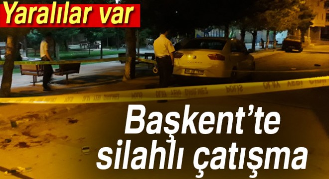 Başkent'te silahlı çatışma: 5 yaralı