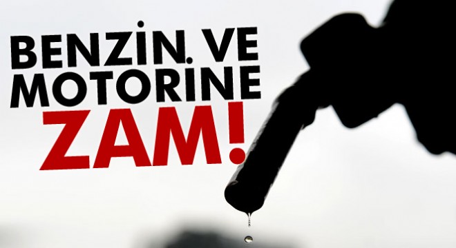 Benzin ve motorine zam geliyor