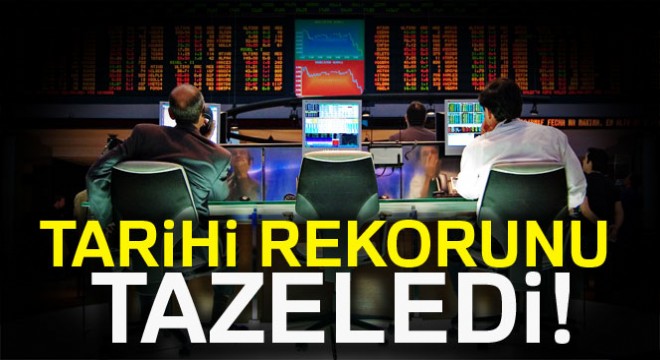 Borsa'da yeri rekor