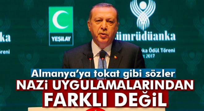 Cumhurbaşkanı Erdoğan'dan Almanya'ya tokat gibi sözler