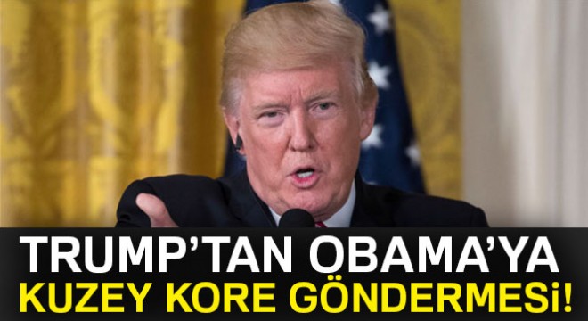 Donald Trump: 'Kore meselesi Obama döneminde çözülmeliydi'