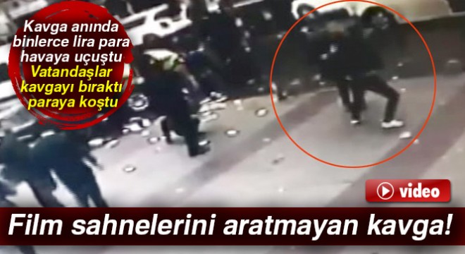 Film sahnelerini aratmayan kavga