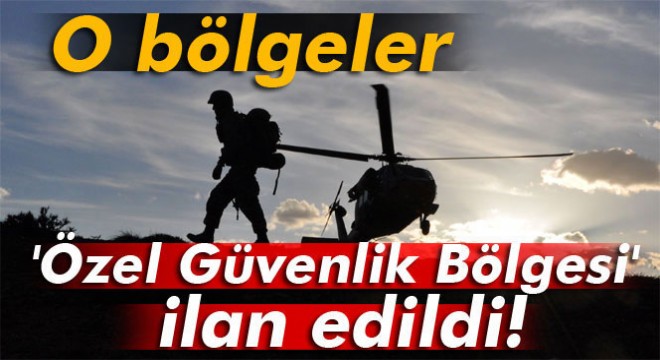 Hakkari'de 24 bölge özel güvenlik bölgesi ilan edildi