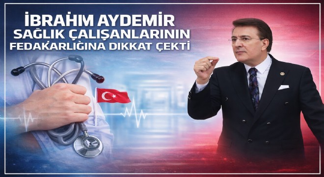 İbrahim Aydemir 14 Mart Tıp Bayramını kutladı