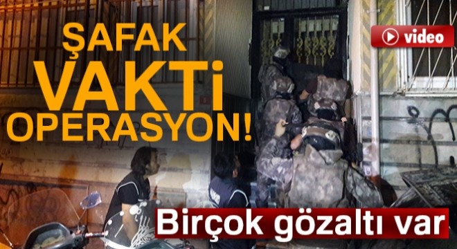 İstanbul'da şafak vakti narkotik operasyonu