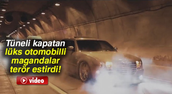 İstanbul'da tüneli kapatan lüks otomobilli magandalar terör estirdi