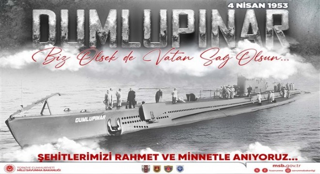 MSB, Dumlupınar Denizaltısı'nda şehit olan 81 denizciyi andı