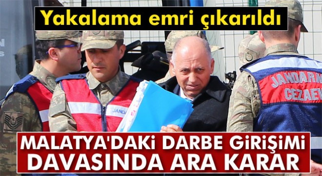 Malatya'da dönemin Kurmay Başkanı Angun'a yeniden tutuklama kararı çıktı