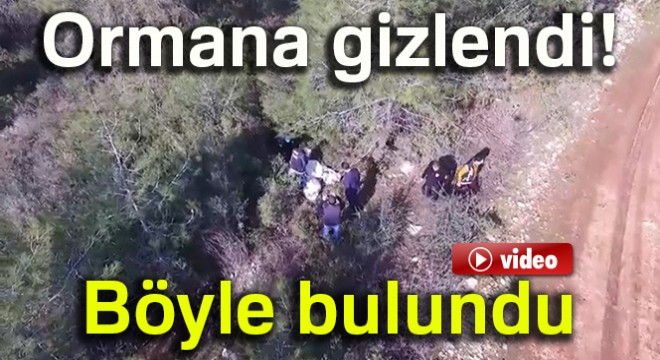 Mersin'de Ormana gizlenen uyuşturucu drone ve narkotik köpeği yardımı ile bulundu
