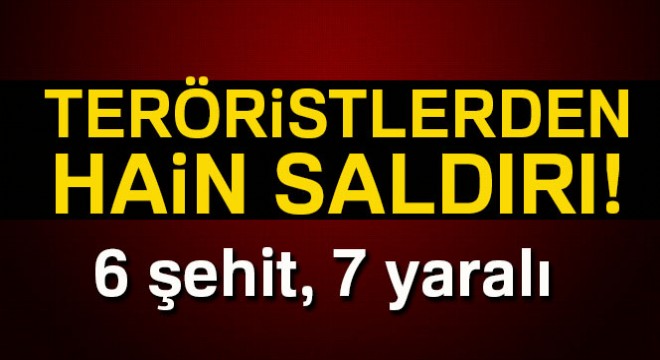 Siirt'te teröristlerden hain saldırı: Şehit ve yaralılar var