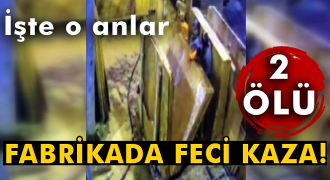 Sivas'ta mermer fabrikasında feci kaza: 2 ölü