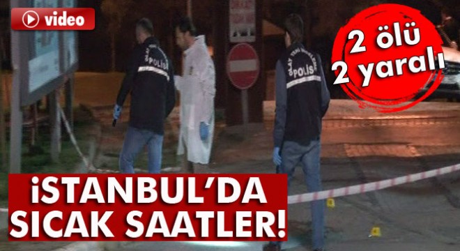 Sultangazi'de ‘dur' ihtarına uymayan araca polis ateş açtı : 2 ölü, 2 yaralı