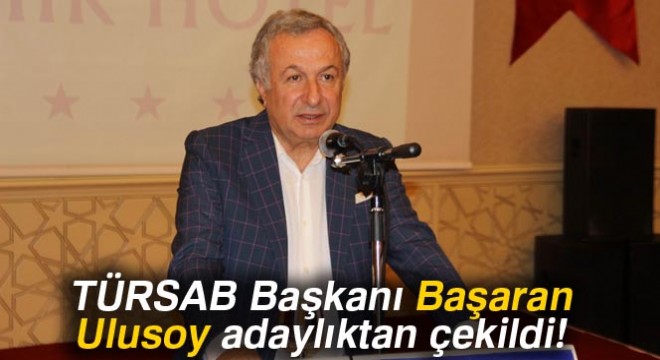 TÜRSAB Başkanı Başaran Ulusoy adaylıktan çekildi Başaran Ulusoy kimdir?