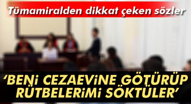 Tümamiral Mesut Özel: Beni cezaevine götürüp rütbelerimi söktüler