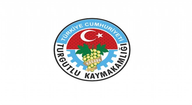Turgutlu Kaymakamlığı'ndan açıklama