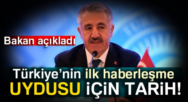 Türkiye'nin ilk haberleşme uydusu için tarih